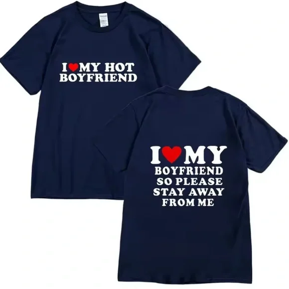 “I Love My Hot Girlfriend/Boyfriend” Graphic T-Shirt – Casual Cotton tee - Picture 8 of 10